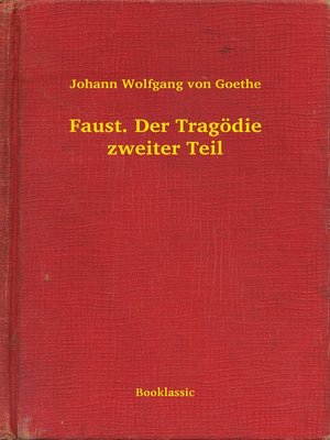 cover image of Faust. Der Tragödie zweiter Teil